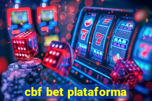 cbf bet plataforma